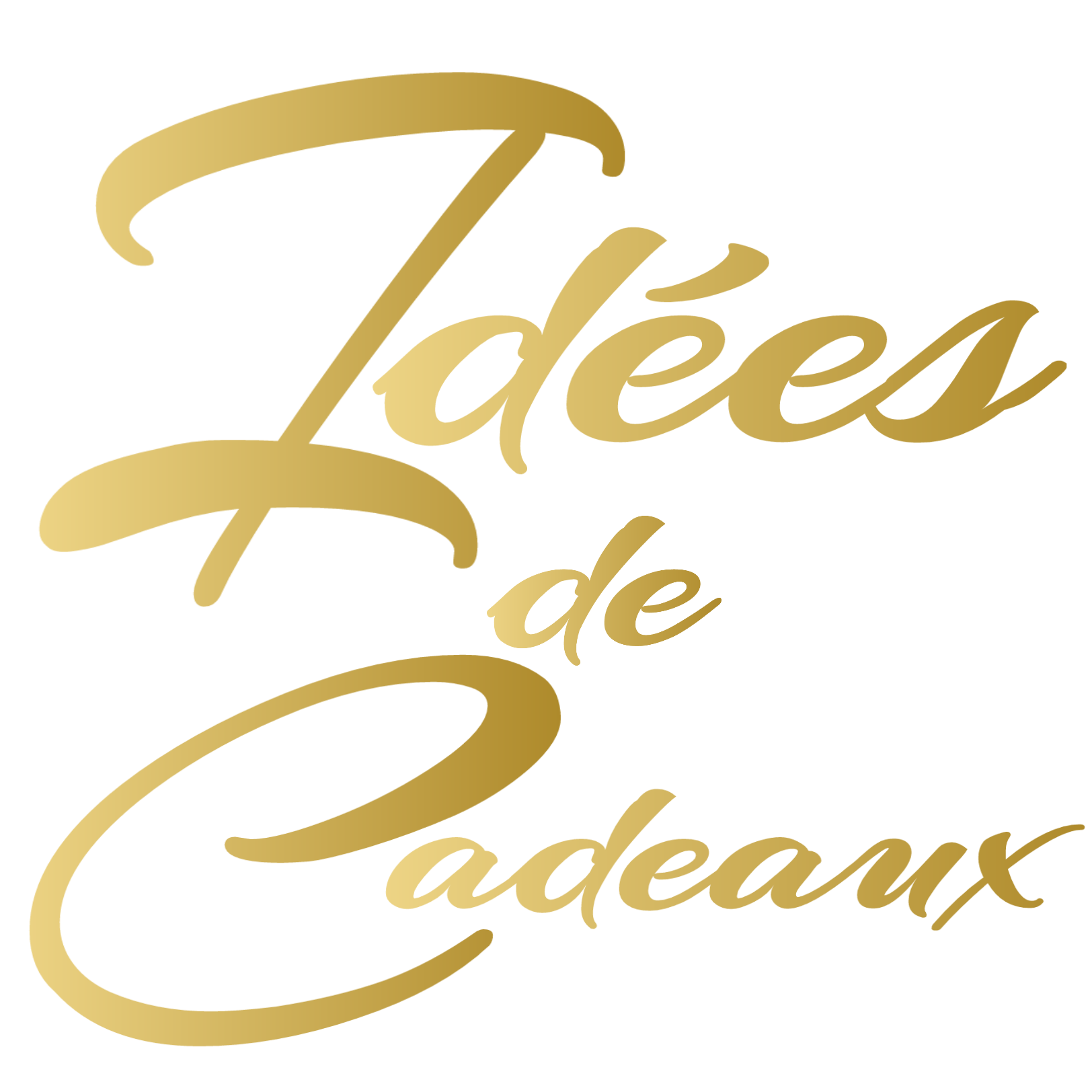 IDÉES DE CADEAUX