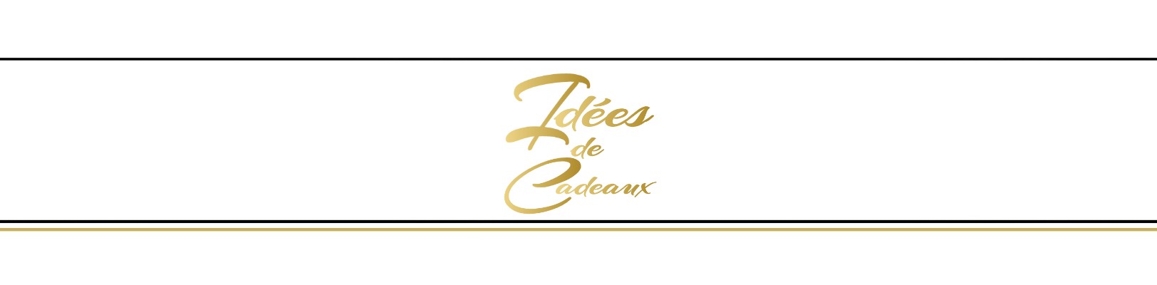 Idées de cadeaux