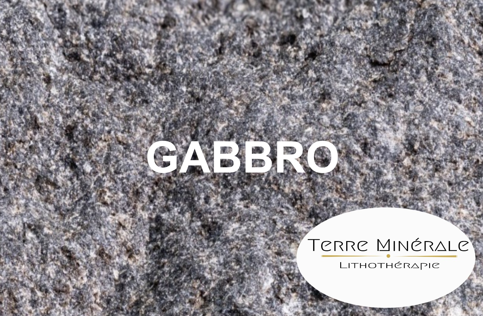 GABBRO - PIERRES LITHOTHÉRAPIE