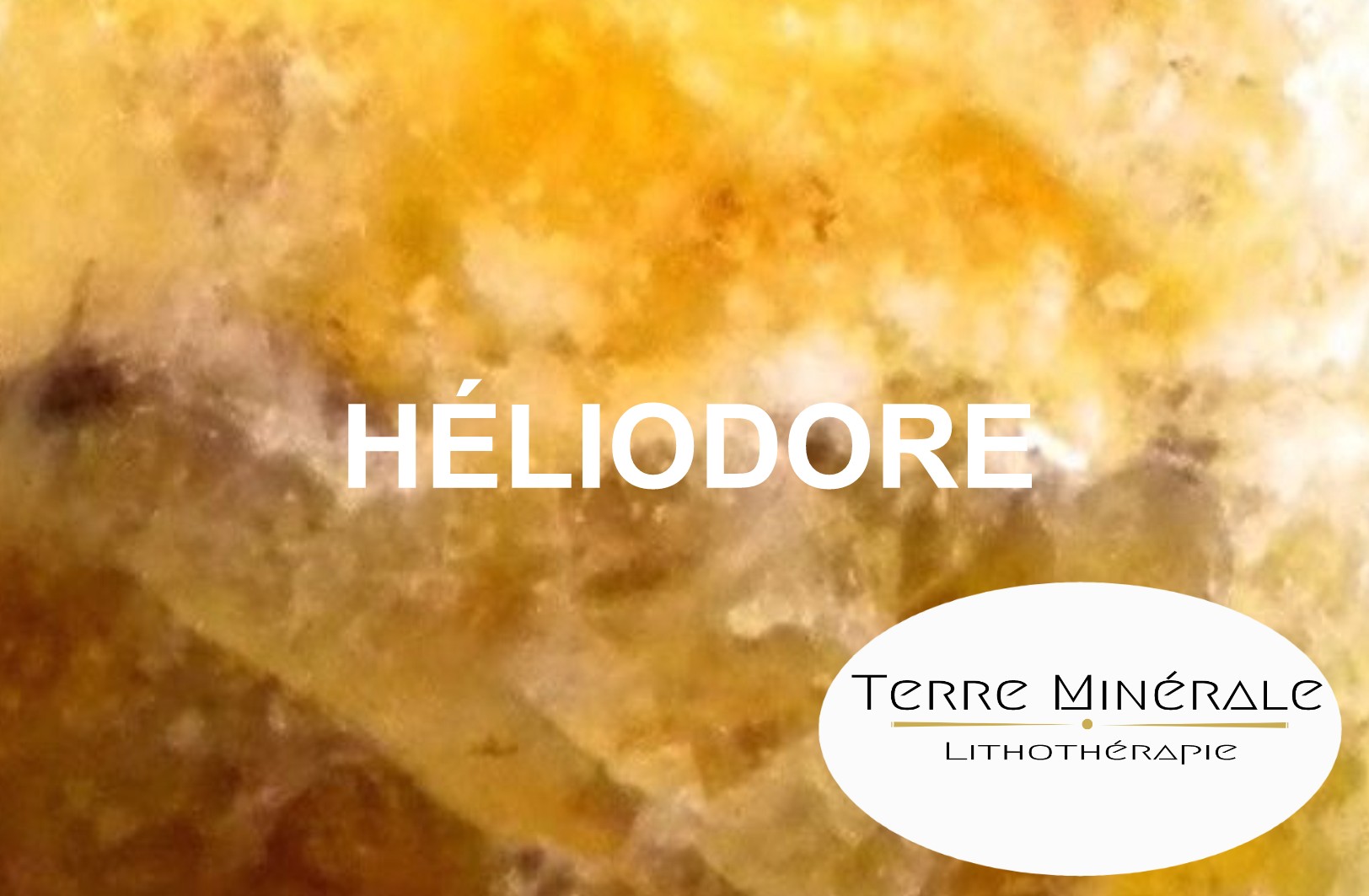 HÉLIODORE - BIJOUX PIERRES LITHOTHÉRAPIE