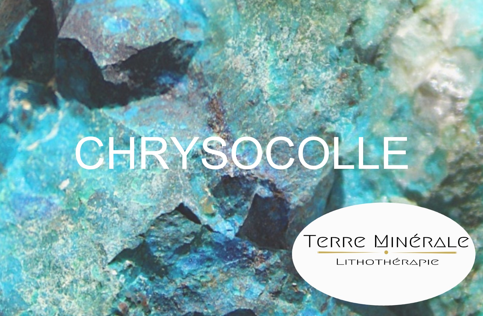 CHRYSOCOLLE - PIERRE LITHOTHERAPIE